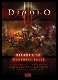 Diablo III: Heroes Rise, Darkness Falls