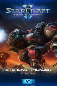 StarCraft: Stealing Thunder (2010)