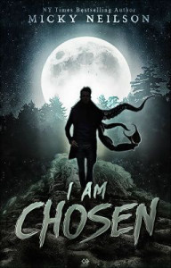 I Am Chosen